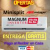 MAGNUM 22 1 TONELADA(S) 220V  FRIO/CALOR INVERTER