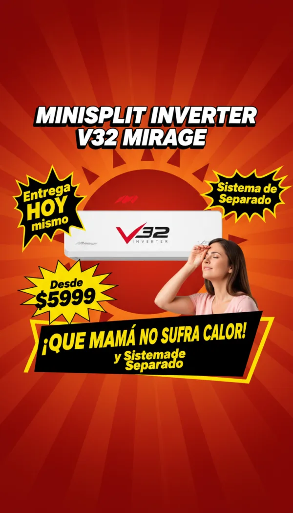 OK-V32-IMG-2 Minisplit Mirage INVERTER V32 - Imagen 2
