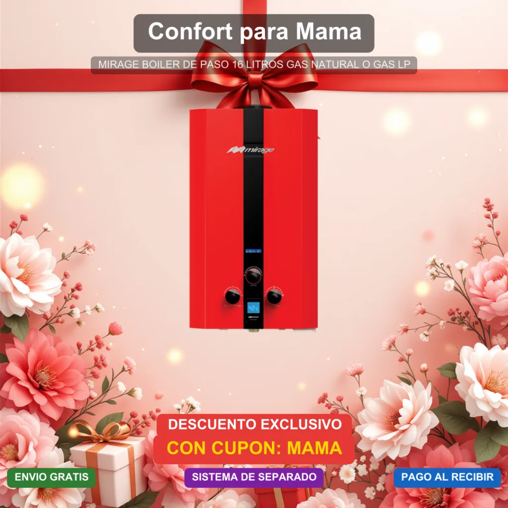 Dia de las Madres - BOILER DE PASO 16 Litros GAS NATURAL O GAS LP