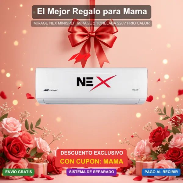 Dia de las Madres - Nex Minisplit Mirage 2 Tonelada 220v Frio Calor